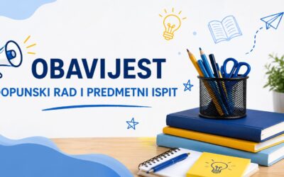 Obavijest – dopunski rad / predmetni ispit